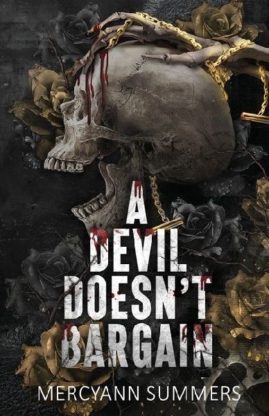 A Devil Doesnt Bargain: A Paranormal Romance