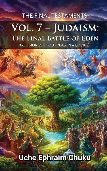 The Final Testaments Vol. 7 - Judaism: The Final Battle of Eden