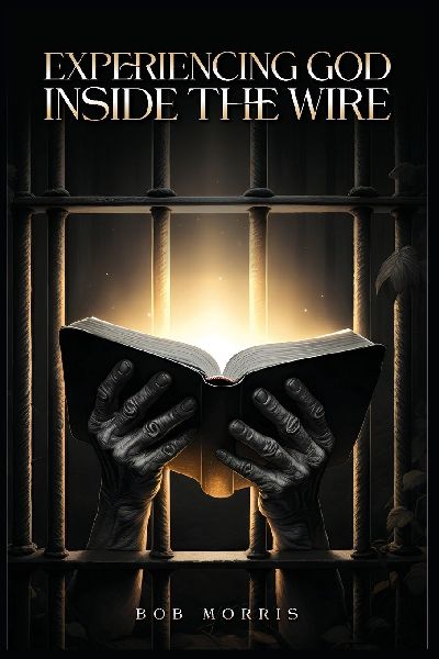 Experiencing God Inside the Wire