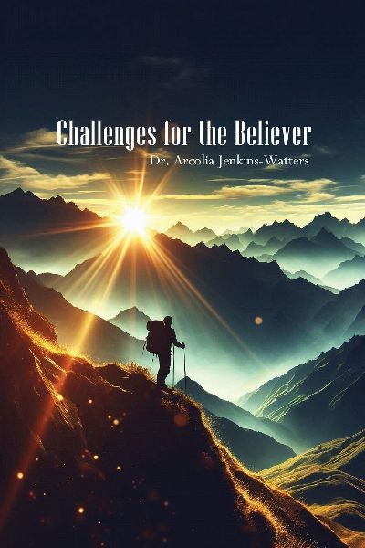 Challenges For The Believer