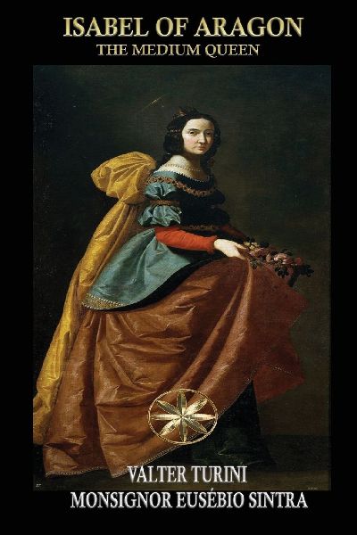 ISABEL OF ARAGON: THE MEDIUM QUEEN