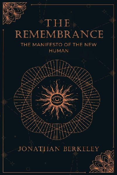 THE REMEMBRANCE: The Manifesto of the New Human