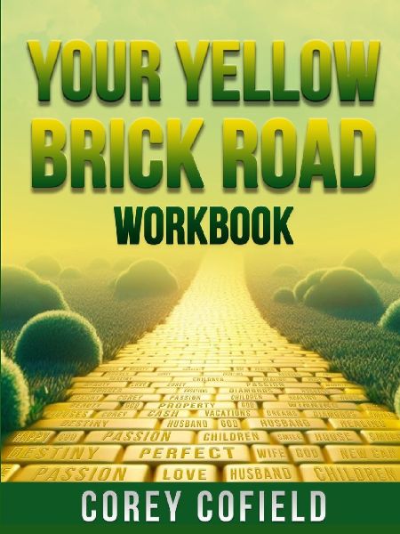 Your Yellow Brick Road: Workbook (The Yellow Brick Road Series)