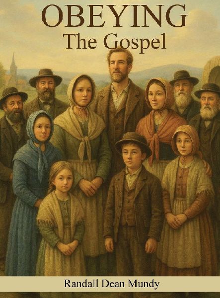 OBEYING THE GOSPEL