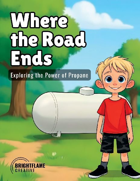Where the Road Ends: Exploring the Power of Propane: Exploring