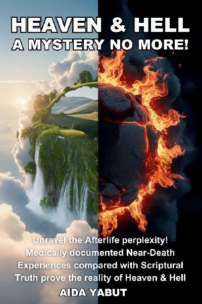 Heaven & Hell: A Mystery No More!