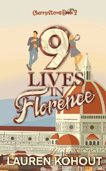 9 Lives in Florence: An Overseas Forbidden Romance