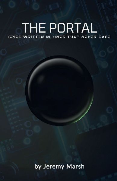The Portal: Grief Written in Lines That Never Fades