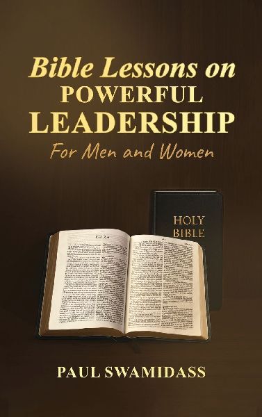 Bible Lessons on Powerful Leadership: For Men and Women