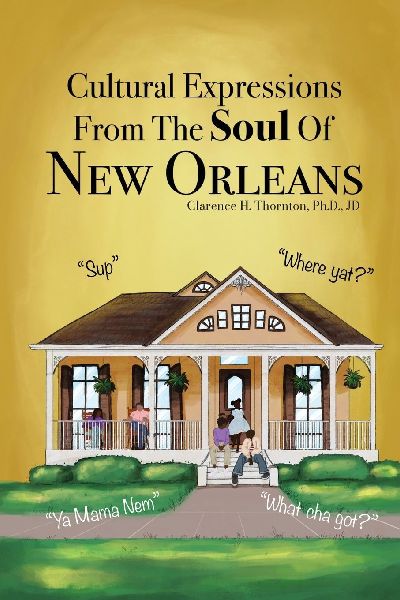 Cultural Expressions From The Soul Of New Orleans
