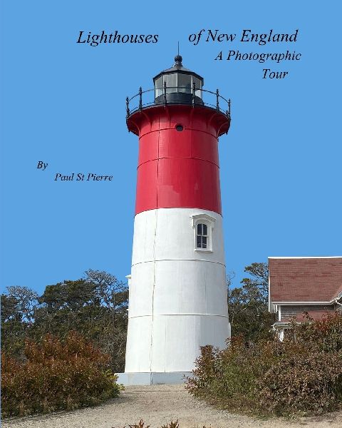 Lighthouses of New England: A Photographic Tour