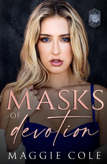 Masks of Devotion: A Second Chance Dark Family Saga