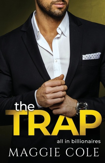 The Trap: A Billionaire Forbidden Love Story