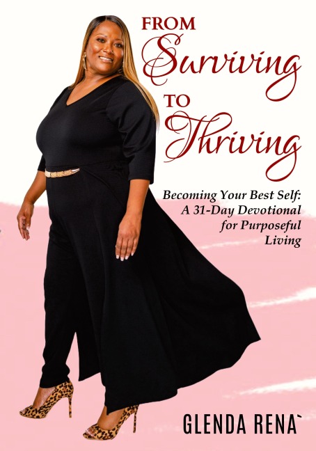 From Surviving to Thriving