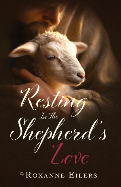 Resting in the Shepherds Love