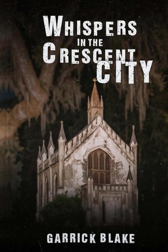 Whispers in the Crescent City