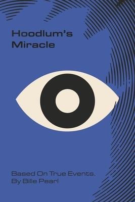 Hoodlums Miracle