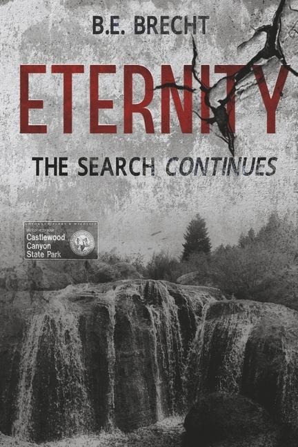 Eternity: The Search Continues