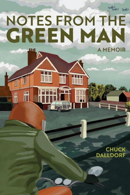Notes from the Green Man: a memoir