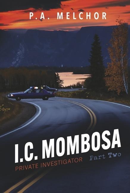 I.C.Mombosa, Private Investigator: Part Two
