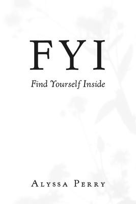 Fyi: Find Yourself Inside