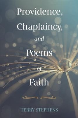Providence, Chaplaincy, and Poems of Faith