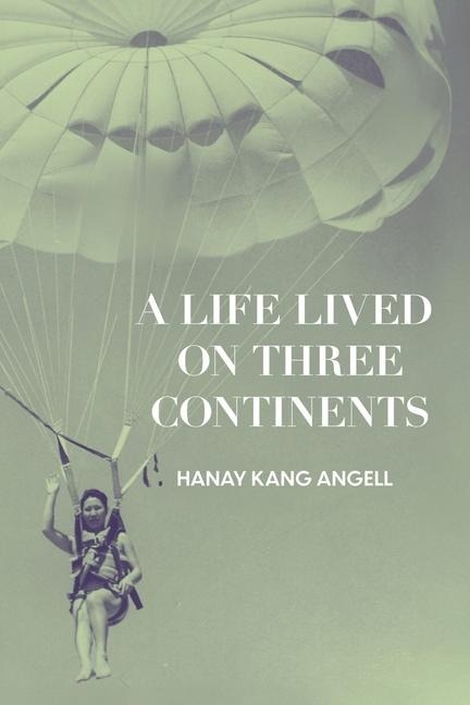 A Life Lived on Three Continents