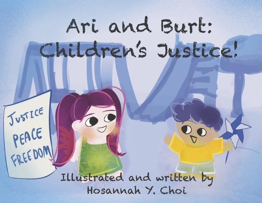 Ari and Burt: Childrens Justice!