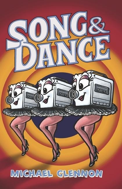 Song and Dance