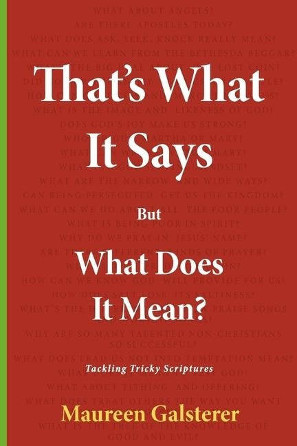 Thats What It Says: But What Does It Mean?