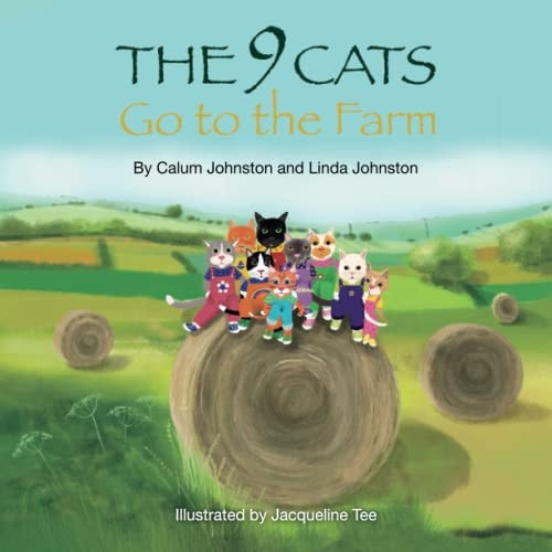 The 9 Cats Go to the Farm