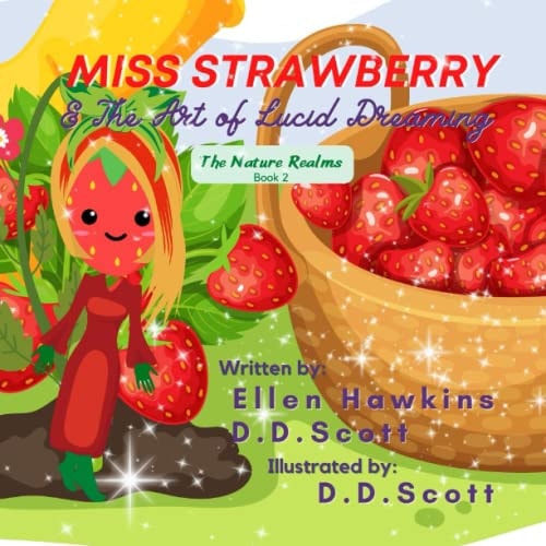 Miss Strawberry The Art of Lucid Dreaming