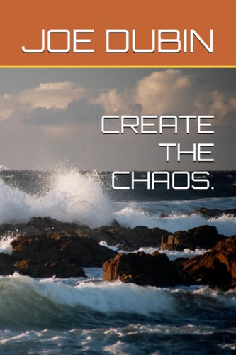 Create the Chaos.