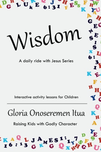Wisdom A Daily Ride with Jesus Series