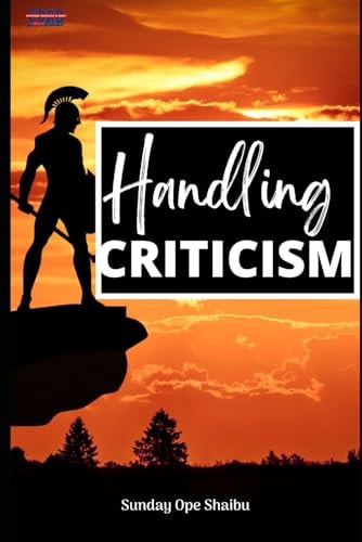 Handling Criticism
