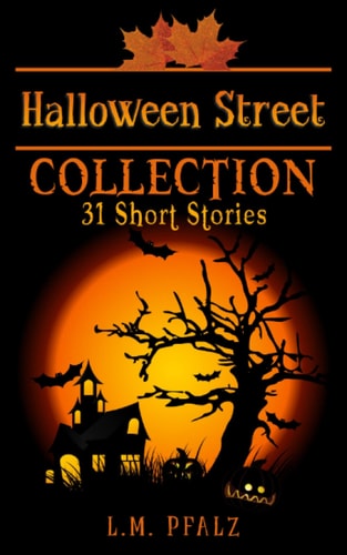 Halloween Street Collection 31 Short Stories