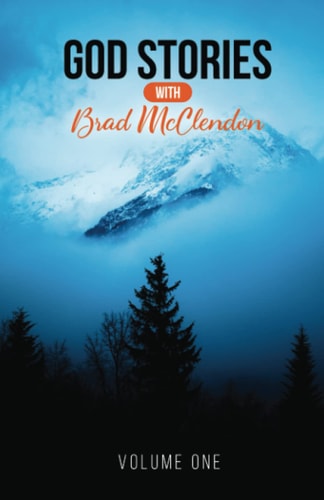 God Stories with Brad McClendon Volume 1