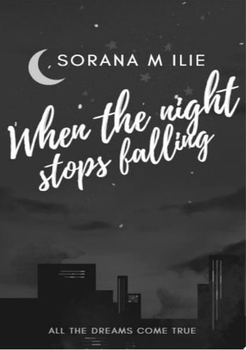 When the night stops falling