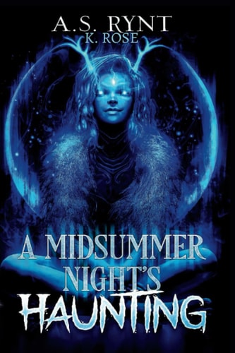 A Midsummer Night's Haunting