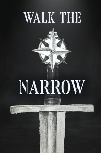 Walk the Narrow