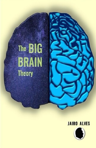 The Big Brain Theory