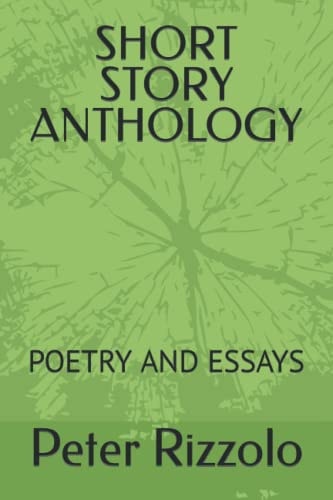 Short Story Anthology Poetry and Essays