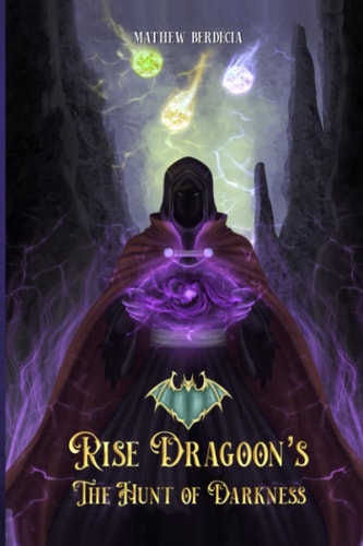 Rise Dragoon's The Hunt Of Darkness