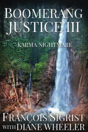 Boomerang Justice III Karmic Nightmare