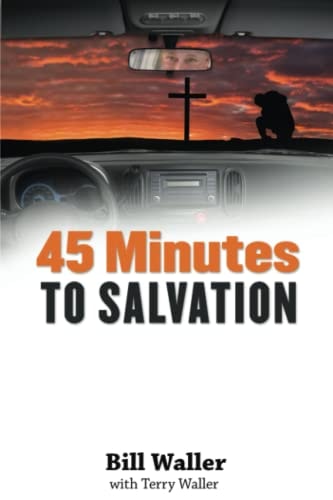 45 Minutes to Salvation