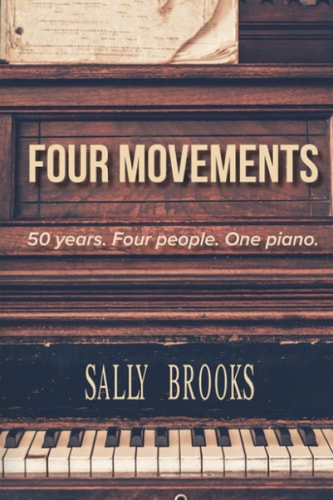 Four Movements 50 Years, Four People, One Piano