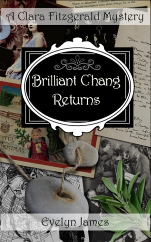Brilliant Chang Returns A Clara Fitzgerald Mystery