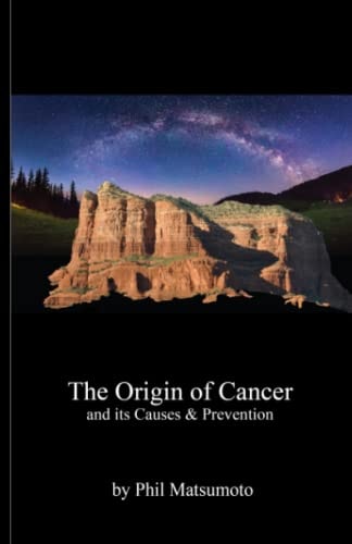 The Origin of Cancer And Its Causes & Prevention