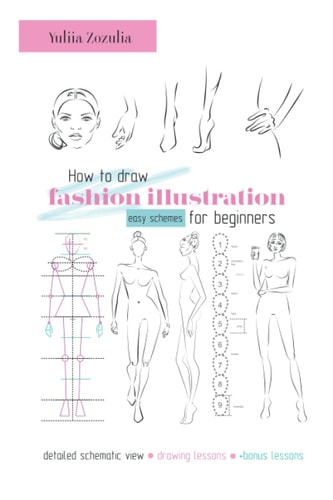 How to Draw Fashion Illustration Easy Schemes for Beginners