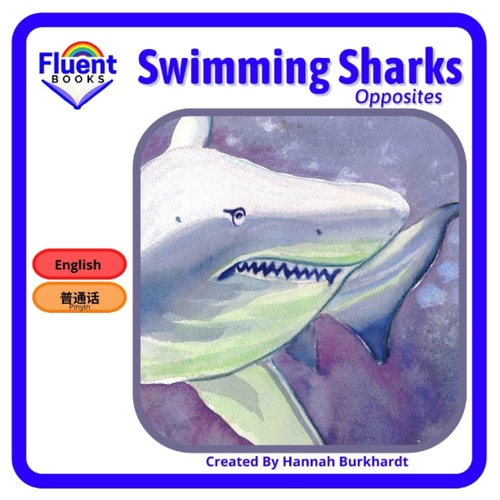 Swimming Sharks Mandarin, Pinyin and English.